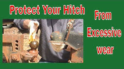 stop wear on your travel trailer ball