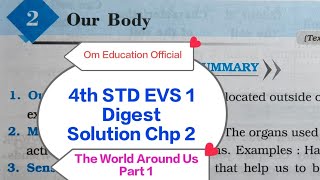 4th STD The World Around Us part 1 ( EVS 1 ) Digest Solution Chp 2 Our Body @OmEducationOfficial