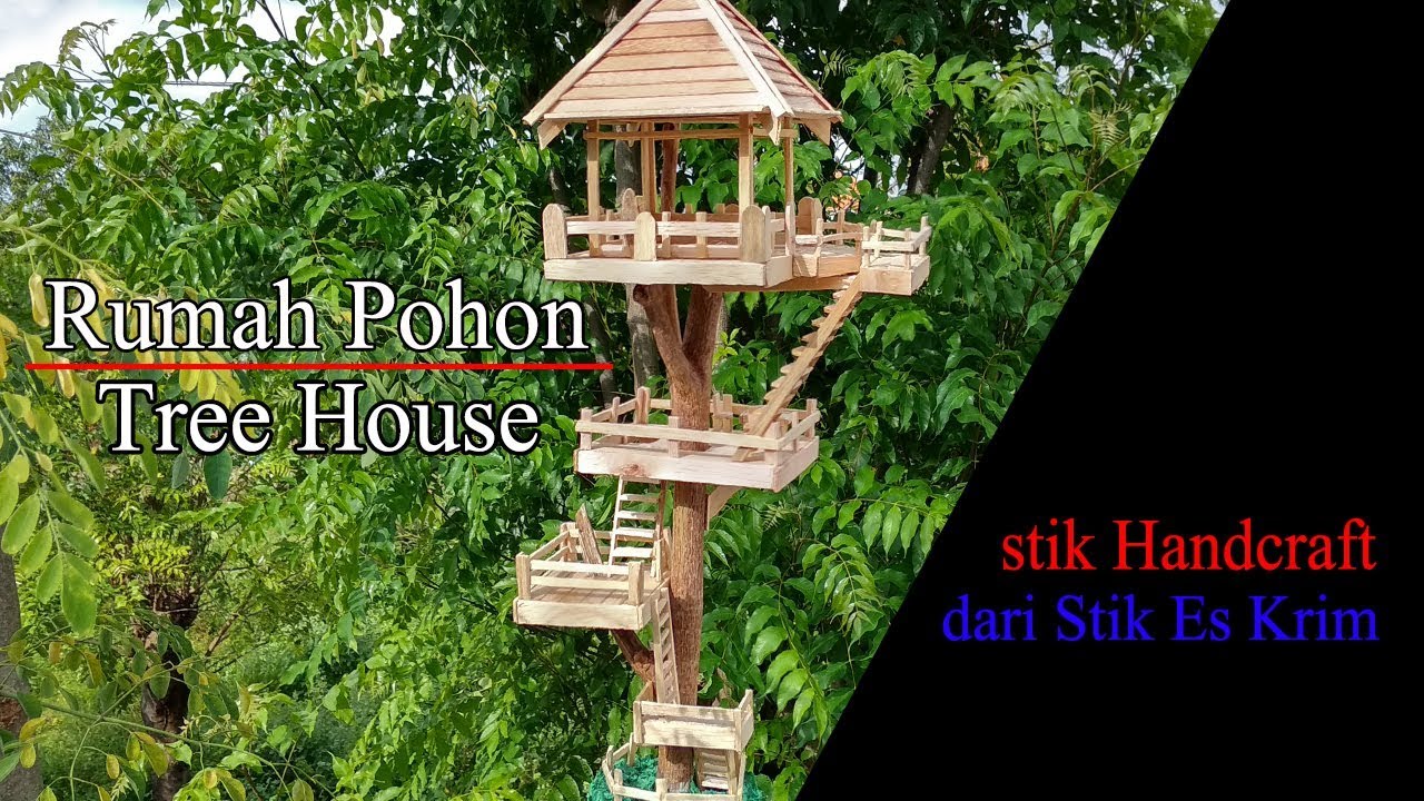  Rumah  Pohon  Dari  Stik  Es Krim D I Y STIK  HANDCRAFT YouTube