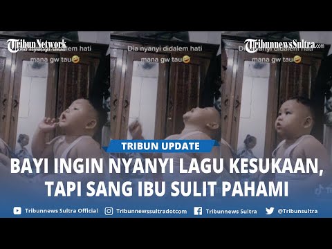 Video Viral Tingkah Kocak Bayi Ingin Bernyanyi Lagu Kesukaan, Tapi Sang Ibu Sulit Pahami Lirik