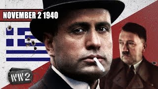 062 - Mussolini plays Hitler like a Fiddle - The Invasion of Greece - WW2 - November 2, 1940