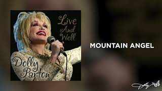 Dolly Parton - Mountain Angel (Live and Well Audio)