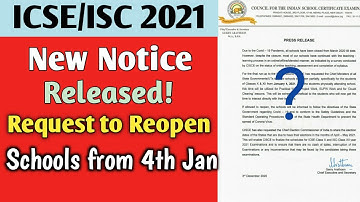 ICSE/ISC 2021 | New Notice Released by CISCE | Request to reopen schools from 4th January