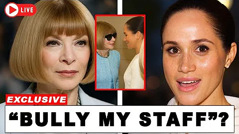 Paris Fashion Show EXPOSED: Anna Wintour Confronts Meghan Markle Backstage