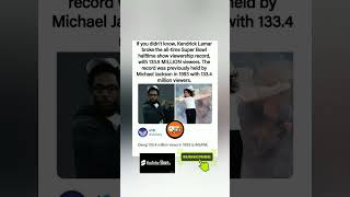 🏈🎤KENDRICK LAMAR BROKE MICHAEL JACKSON'S 33YR-OLD SUPER BOWL HALFTIME RECORD–100k VIEWERS!.#Shorts"