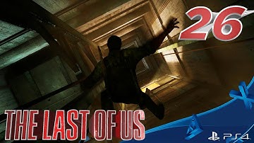 The Last of Us: Walkthrough - Part 26 [Pittsburgh] - Remastered PS4 Gameplay Commentary
