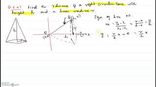 Practice Final - Calc 1 - 6.2.47 Disk Method for finding volume of a cone