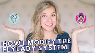 HOW I CUSTOMIZE THE FLYLADY SYSTEM | How to Create Daily Routines | FlyLady | Clean Mama |