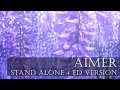Aimer STAND ALONE [Ending Version] ROMAJI