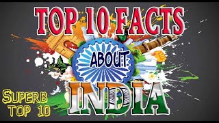 Top 10 Facts Of India Which You Never Heard......
