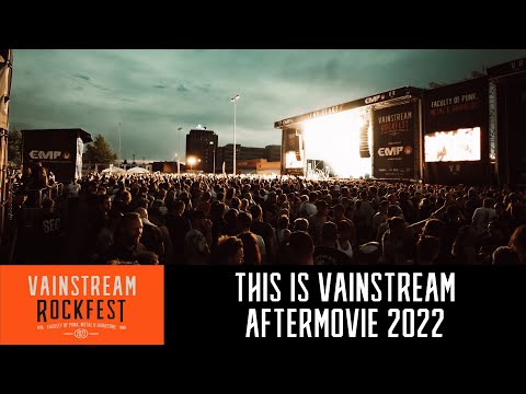 Vainstream Rockfest 2022 | Aftermovie