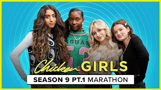 CHICKEN GIRLS | Season 9 | Marathon (Part One)