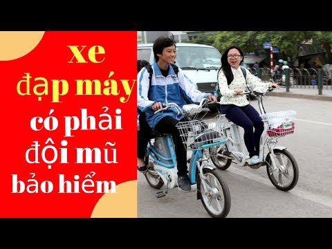 Video: Có Bắt Buộc Phải đội Mũ Bảo Hiểm Khi đi Xe đạp Không