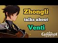 Zhongli Talks About Venti | Genshin Impact