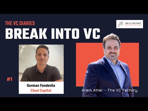 How To Break Into Venture Capital - German Fondevila