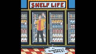 Gianmarco Soresi | Shelf Life - Shelf Life