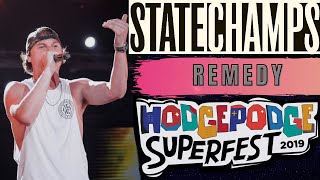 State Champs "Remedy" LIVE at Hodgepodge Festival 2019