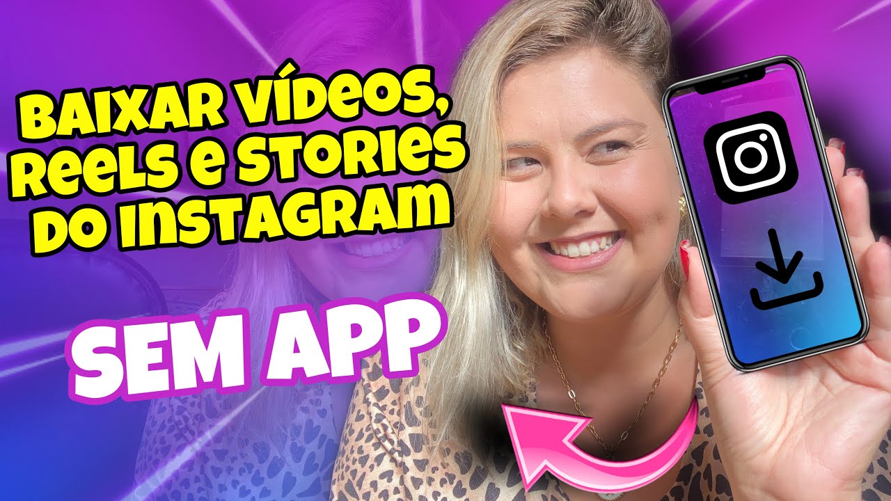 Aplicativo para baixar vídeo e Stories no Instagram: 5 melhores apps para  Android - Positivo do seu jeito