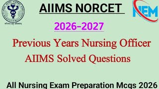 Most Repeated AIIMS NORCET Exam 2026 Questions Papers | Top NORCET Exam MCQs 2026 | norcet exam mcqs
