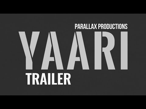 Yaari - Trailer