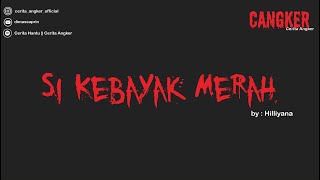 Download Lagu Cerita Horor || Si Kebaya Merah ( Real Story ) Cerita Angker #9