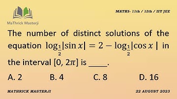 The number of distinct solutions of the equation log |Sin x| = 2 - log |cos x| in interval [0, 2π]