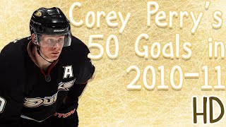 Corey Perry's 50 Goals in 201011 (HD) (Rocket Richard Season)