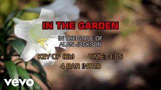 Video thumbnail of "Alan Jackson - In The Garden (Karaoke)"