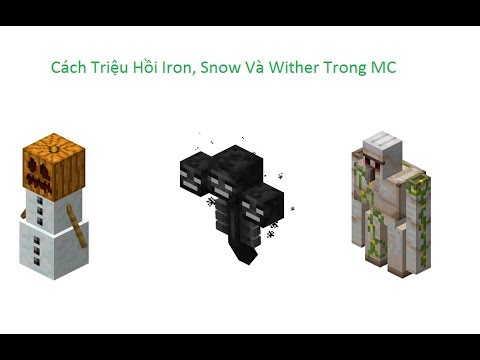 Video Cách Triệu Hồi Iron Golem, Snow Golem Và Wither Trong... - youtube