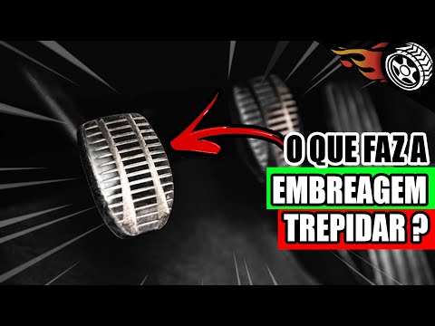 Vídeo: O que causa a trepidação da embreagem?