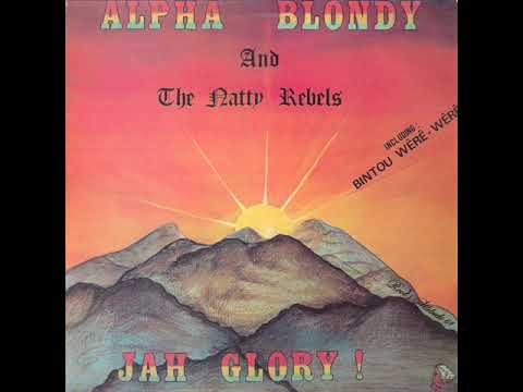 Alpha Blondy And The Natty Rebels - Bintou Wéré Wéré - (Jah Glory)