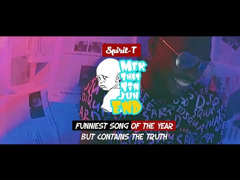 Spirit-T_mek that tin juh end_Official video (Directed by Akuchu)