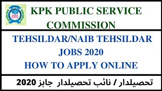 Tehsildar and Naib Tehsildar Jobs 2020 | How to apply online | KPPSC