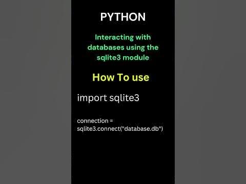 Python - Interacting with Database Using the Sqlite3 Module - YouTube