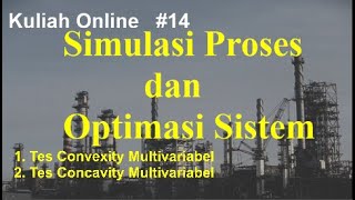 Optimasi Sistem | Analisis Sistem | Dunia Teknik Kimia | Convexity | Concavity | Toolbox Optimasi