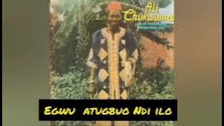 Ali Chukwuma - Egwu atugbuo ndi ilo