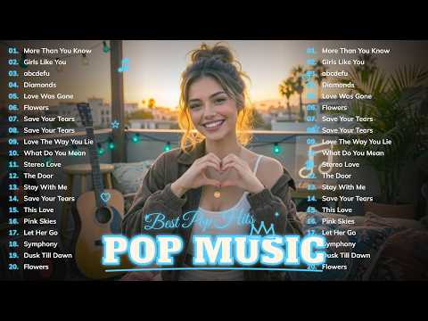 English Pop Playlist 2026 ✨ Top Songs for Relax, Study & Good Vibes