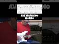 Ave Maria No Morro instrumental guitar tabs (Guitar Pro)