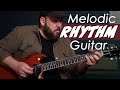 Add beautiful melodic movement to your rhythm guitar playing