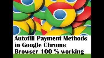 How to Enable and disable Autofill Payment Methods in Google Chrome Browser working #chrome #browser