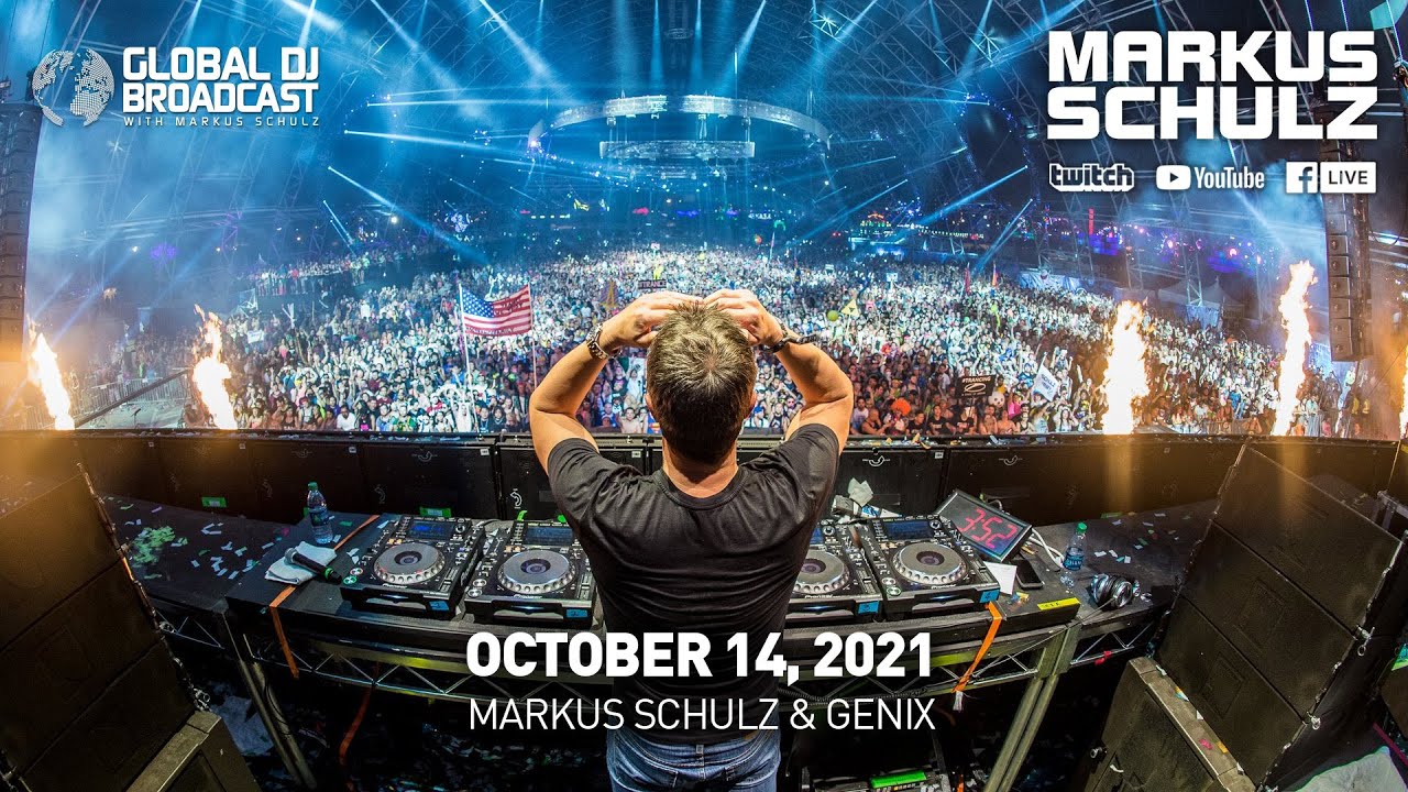 Global DJ Broadcast with Markus Schulz \u0026 Genix (October 14, 2021)