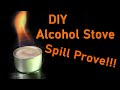 Spill Prove Alcohol Stove // How To