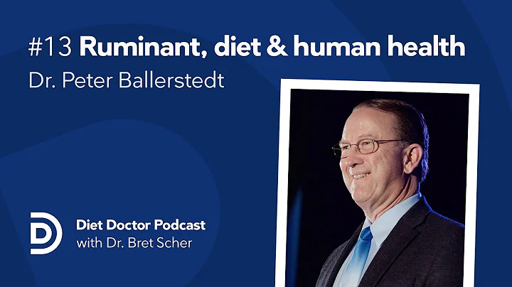 Ruminant, diet and human health with Peter Ballers...