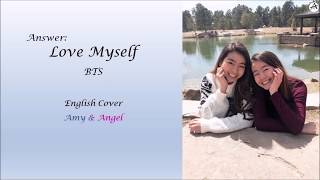 ANSWER: LOVE MYSELF - BTS [English Cover]