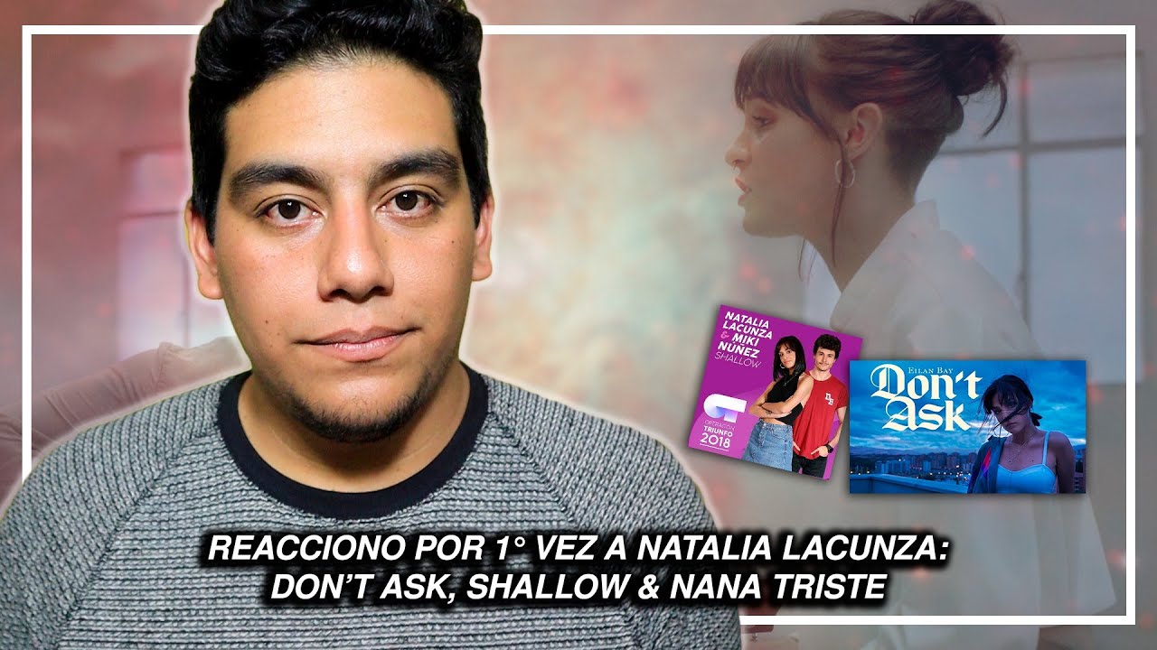 REACCIONO A NATALIA LACUNZA POR PRIMERA VEZ 🇪🇸 ESPAÑA, ESTO NO LO ESPERÉ 🙊