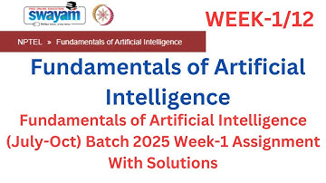 NPTEL Fundamentals of Artificial Intelligence (July-Oct) Batch 2025 Week-1 Assignment With Solutions
