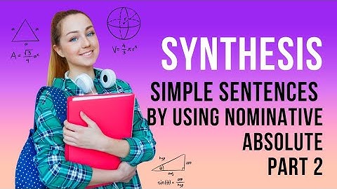 Synthesis by using Nominative absolute 😊😊 Simple sentences.@rockstudy5516