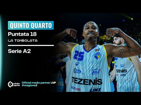 Video Puntata 18 - La Tombolata | Serie A2 | 2025-2026 | Quinto Quarto