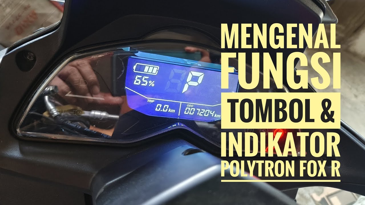 MENGENAL FUNGSI TOMBOL & INDIKATOR POLYTRON FOX R / S