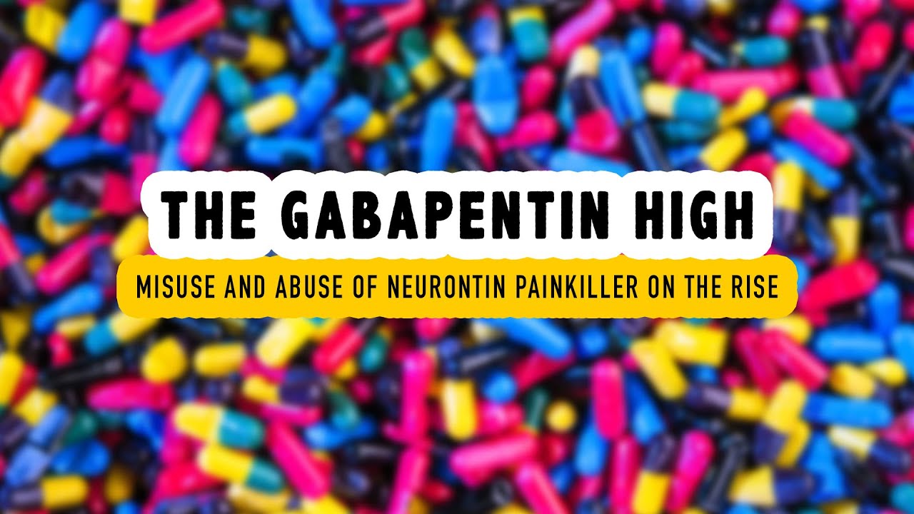 The Gabapentin High – Misuse and Abuse of Neurontin Painkiller on the Rise